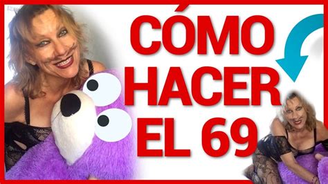 posicion sexual 69|Qué es el 69, cómo se hace esta posición y todo lo que